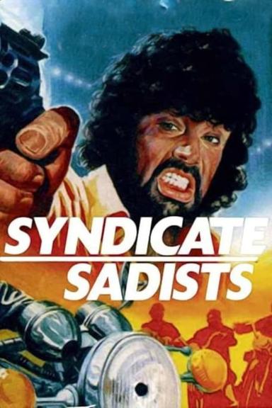 Syndicate Sadists poster