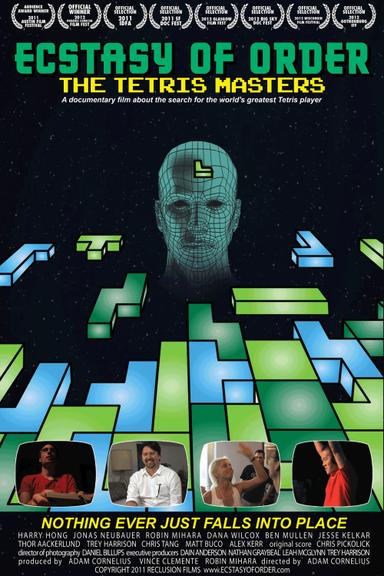 Ecstasy of Order: The Tetris Masters poster