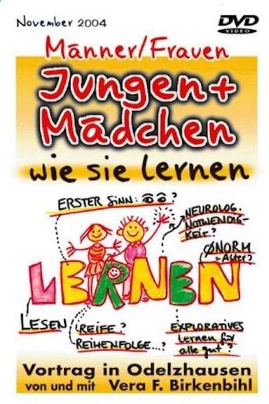 Vera F. Birkenbihl - Jungen und Mädchen - Wie sie lernen (Special - Die Anhänge) poster