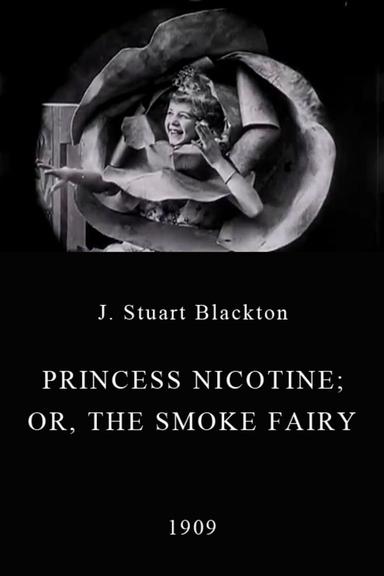 Princess Nicotine; or, The Smoke Fairy poster