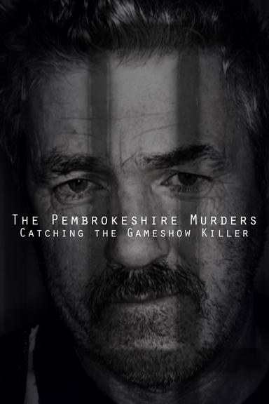 The Pembrokeshire Murders: Catching the Gameshow Killer poster