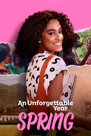 An Unforgettable Year – Spring poster