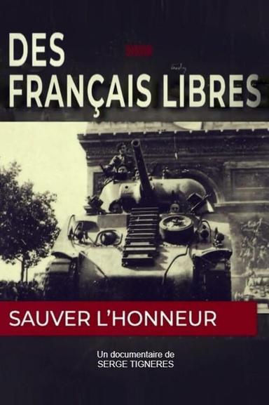 Des Français libres, sauver l'honneur poster