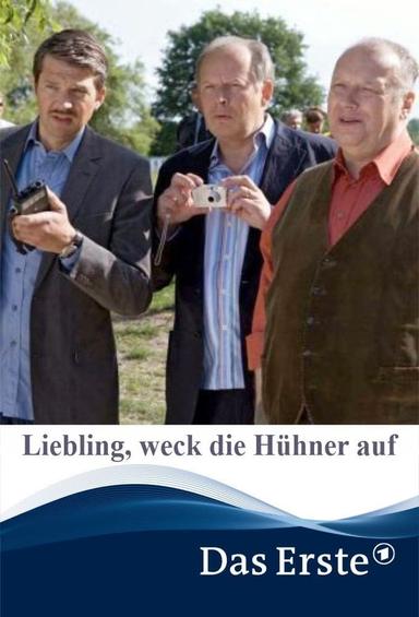 Liebling, weck die Hühner auf poster