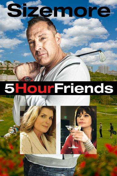 5 Hour Friends poster