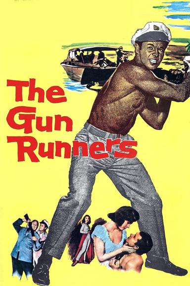 The Gun Runners poster