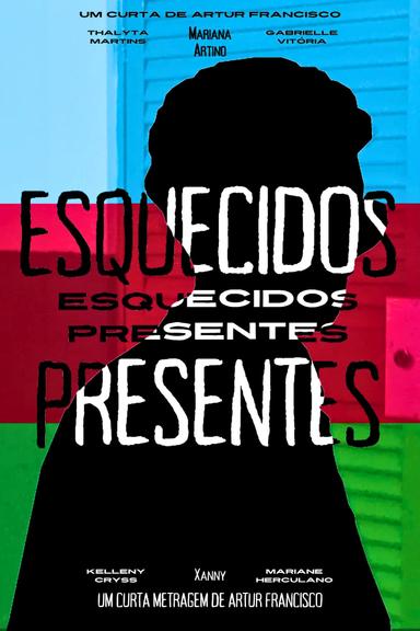 Esquecidos Presentes poster