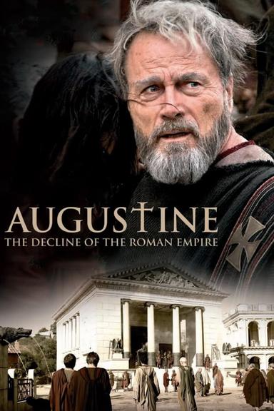 Augustine: The Decline of the Roman Empire poster