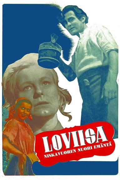 Loviisa – Niskavuoren nuori emäntä poster