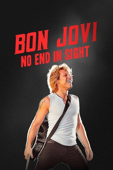 Bon Jovi | No End in Sight poster