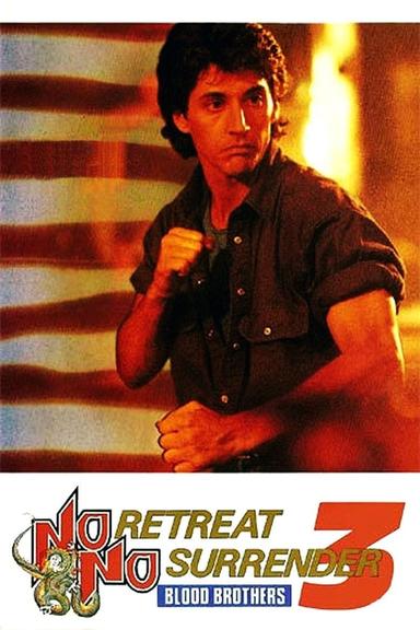 No Retreat, No Surrender 3: Blood Brothers poster