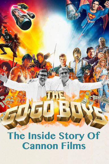 The Go-Go Boys: The Inside Story of Cannon Films poster