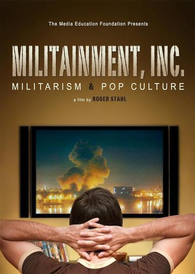 Militainment, Inc.: Militarism & Pop Culture poster