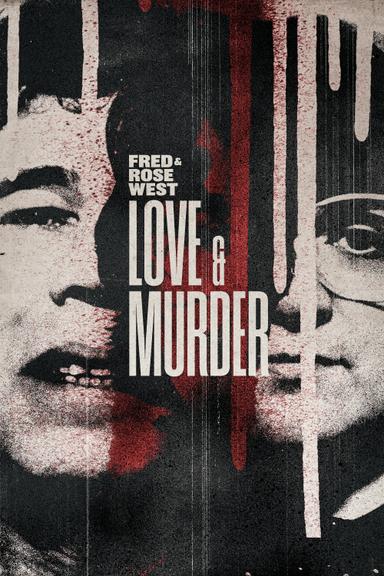 Fred & Rose West: Love & Murder poster