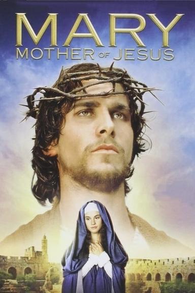 Mary, Mother of Jesus poster