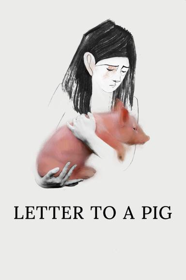 Letter to a Pig poster