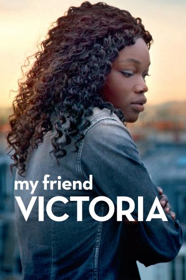 My Friend Victoria poster