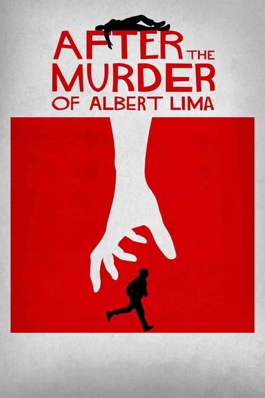 After The Murder Of Albert Lima poster