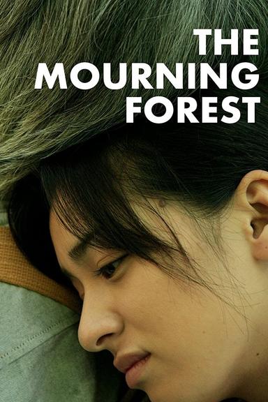 The Mourning Forest poster