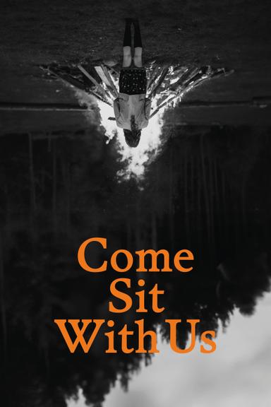 Come Sit With Us poster