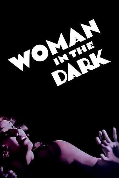 Woman in the Dark poster