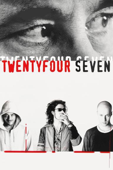 TwentyFourSeven poster