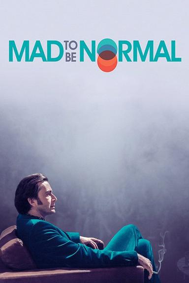 Mad to Be Normal poster