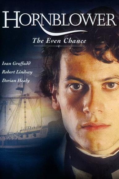 Hornblower: The Even Chance poster