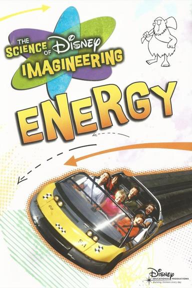 The Science of Disney Imagineering: Energy Classroom Edition poster