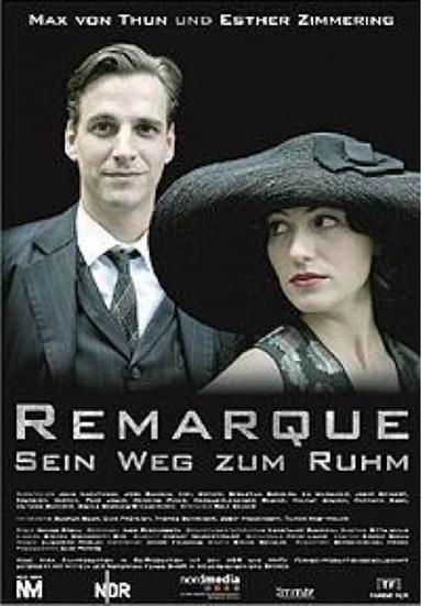 Remarque - Sein Weg zum Ruhm poster