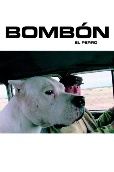 Bombón El Perro poster