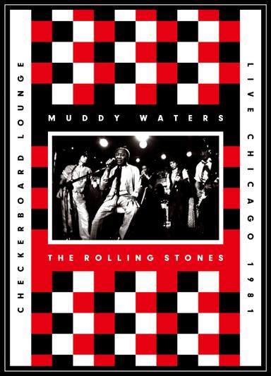 Muddy Waters and The Rolling Stones - Live at the Checkerboard Lounge poster