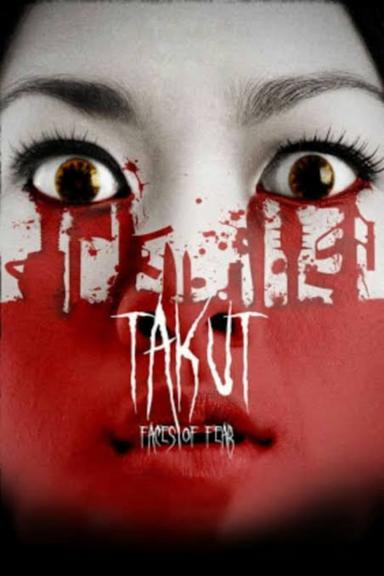 Takut: Faces of Fear poster