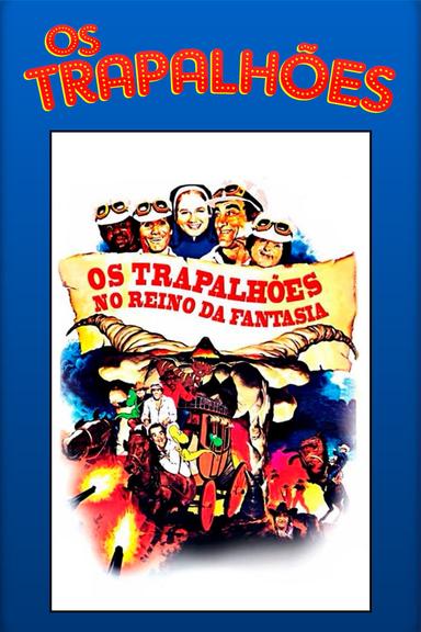 Os Trapalhões no Reino da Fantasia poster