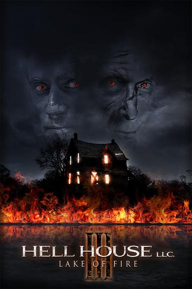 Hell House LLC III: Lake of Fire poster