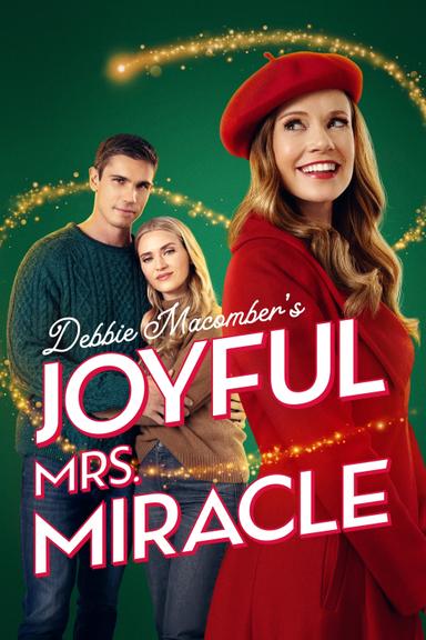 Debbie Macomber’s Joyful Mrs. Miracle poster