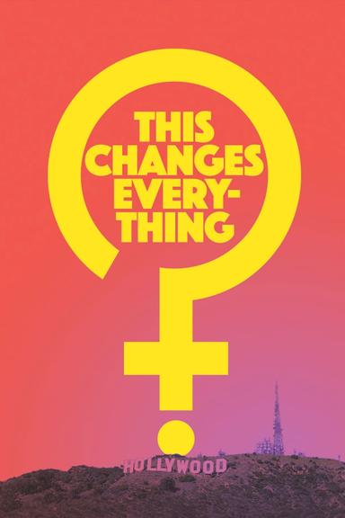 This Changes Everything poster