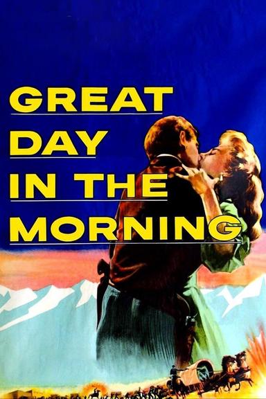 Great Day in the Morning poster