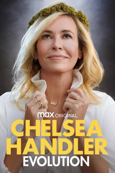 Chelsea Handler: Evolution poster