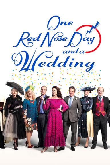 One Red Nose Day and a Wedding poster