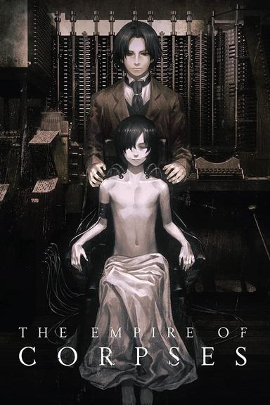 The Empire of Corpses poster