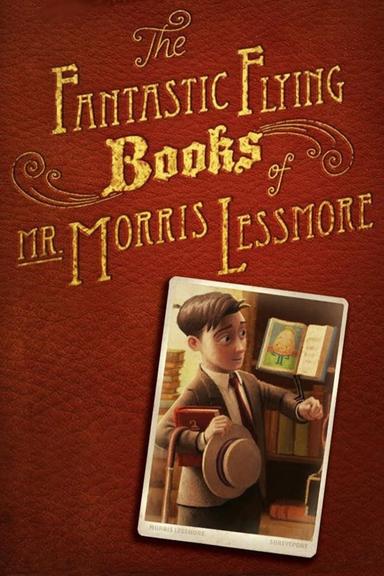 The Fantastic Flying Books of Mr. Morris Lessmore poster