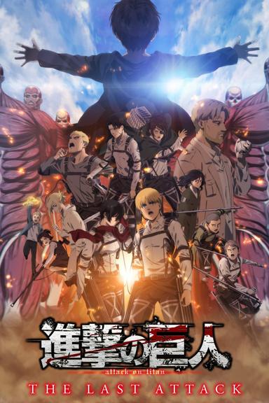 Attack on Titan: THE LAST ATTACK poster