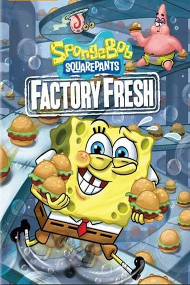 Spongebob Squarepants: Factory Fresh poster