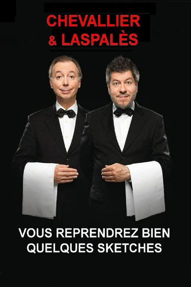 Chevallier et Laspalès - Vous reprendrez bien quelques sketches poster