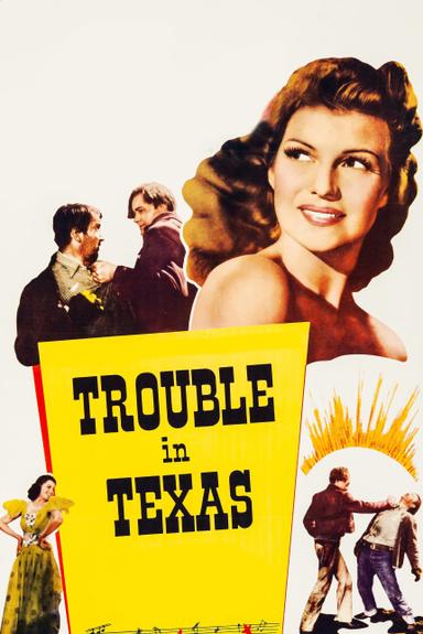 Trouble in Texas poster