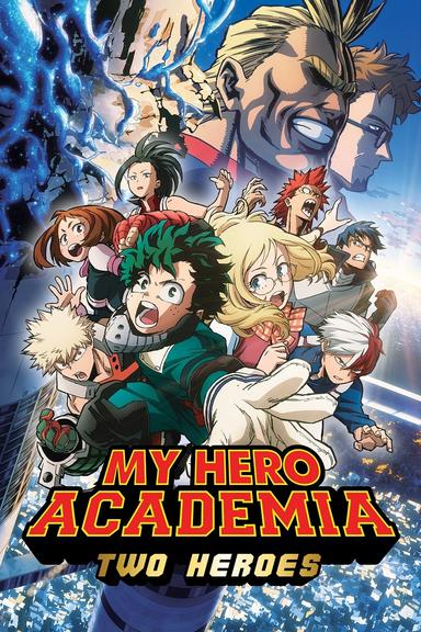 My Hero Academia: Two Heroes poster