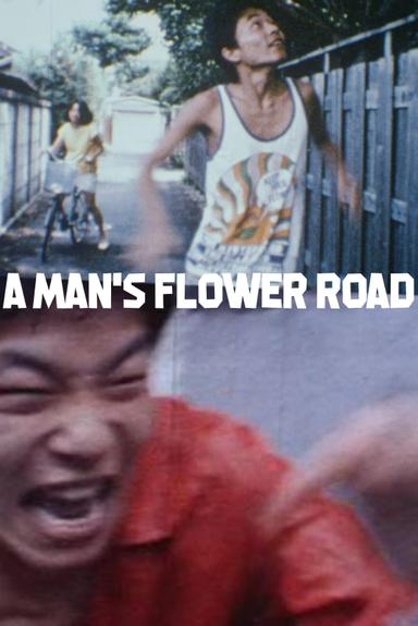 A Man's Flower Road poster