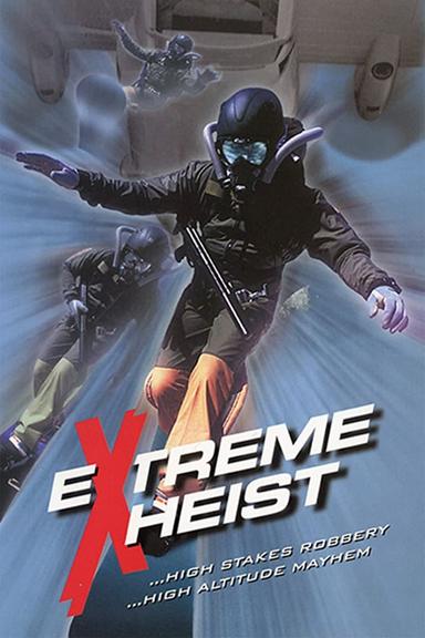 Extreme Heist poster