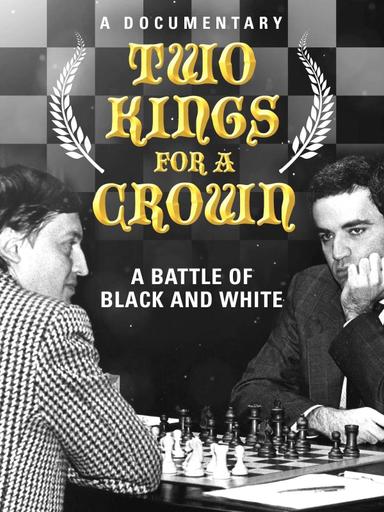 Karpov Kasparov - Two Kings for a Crown poster